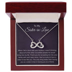 To My Sister In Law - Thank You for Accepting Me - Endless Love Necklace