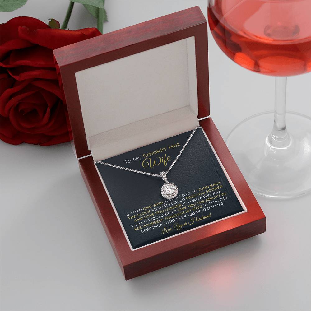 To My Smokin' Hot Wife Necklace - Romantic Husband to Wife Jewelry for Birthday, Valentine’s Day & Special Celebrations - Eternal Hope Necklace