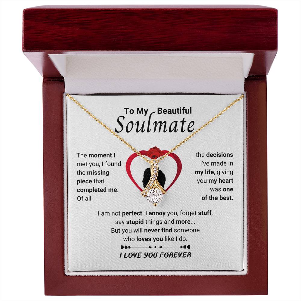 To My Beautiful Soulmate Necklace - Romantic Necklace Gift for Her for Valentine’s Day & Special Occasions - Alluring Beauty Necklace