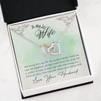 To My Wife Necklace - Romantic Husband to Wife Jewelry for Birthday, Valentine’s Day & Special Celebrations - Interlocking Hearts Necklace