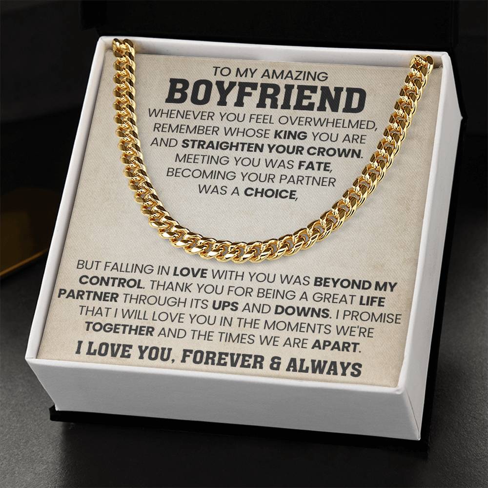 To My Boyfriend - Falling in love with you was beyond my control - Cuban Link Chain Gift for Him
