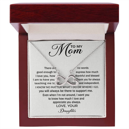 To My Mom - You Will Always Be There To Support Me - Endless Love Necklace - Sentimental Gift for Mom