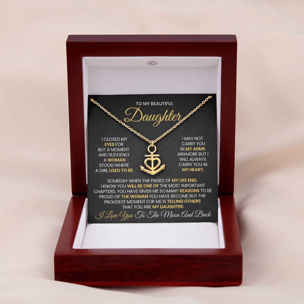 To My Daughter - Someday when the pages of my life end - Anchor Pendant Necklace Gift for Daughter
