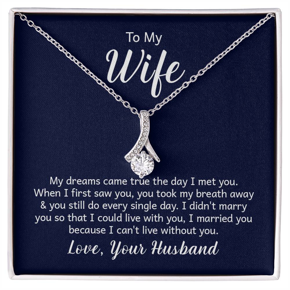 To My Wife Necklace - Heartwarming Gift from Husband for Birthday, Anniversary & Valentine’s Day - Alluring Beauty Necklace