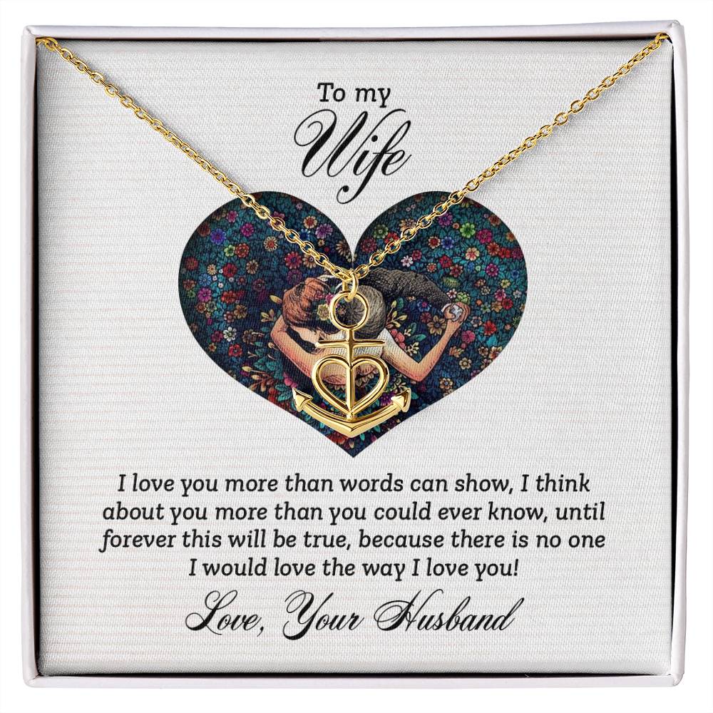 To My Wife Necklace - Romantic Keepsake Jewelry Gift from Husband for Special Days & Valentine’s Love - Anchor Pendant Necklace