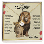 To My Daughter Necklace - Birthday Jewelry Gift from Dad - Old Lion - Alluring Beauty Necklace
