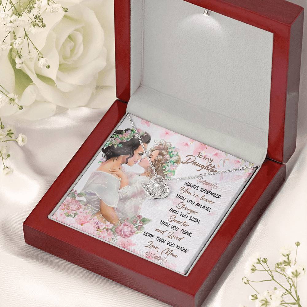 To My Daughter Necklace - Meaningful Daughter Gift from Mom for Forever Love & Support - Love Knot Necklace