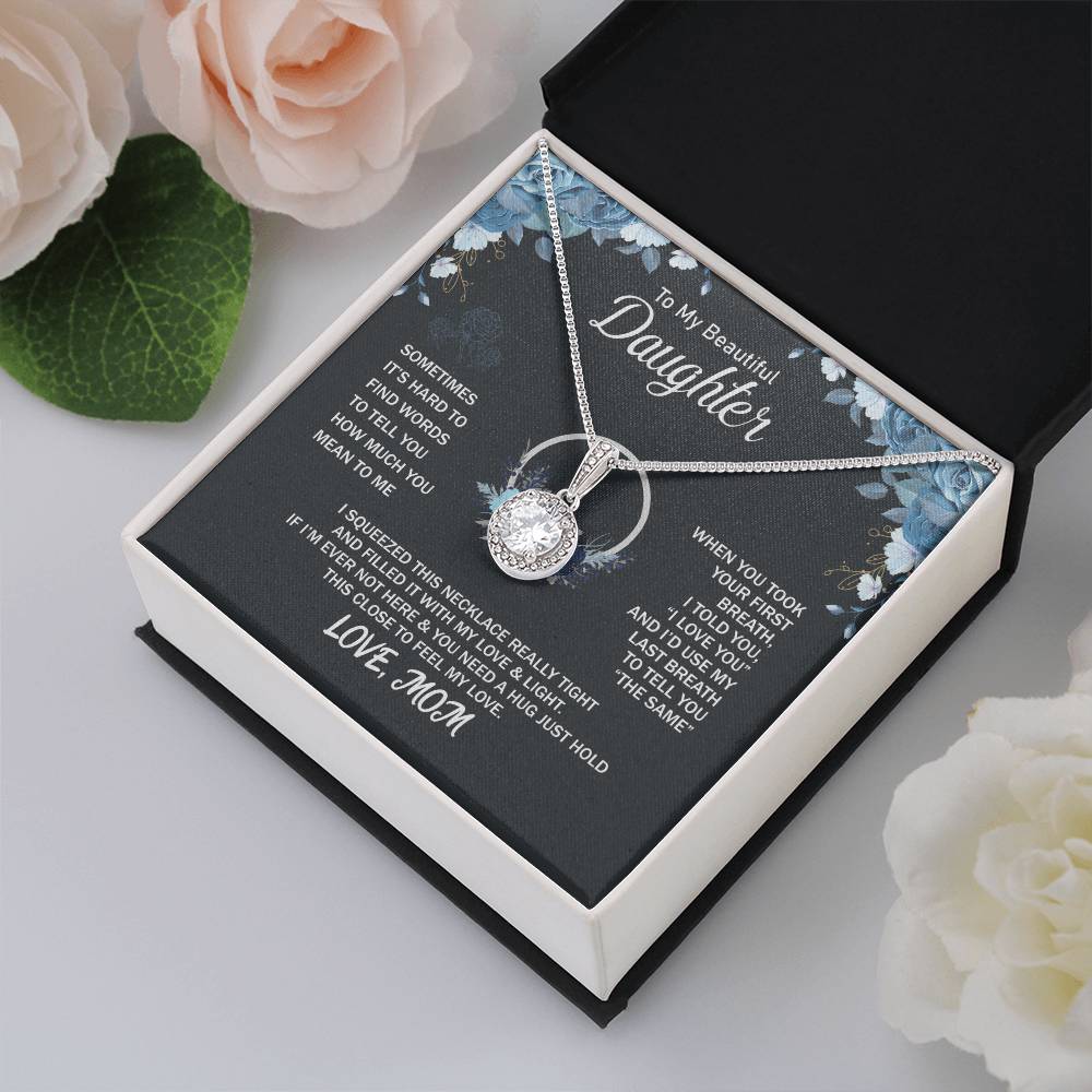 To My Daughter Necklace - Sentimental Birthday Gift from Mom - Eternal Hope Necklace