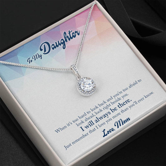To My Daughter Necklace – Daughter Graduation & Birthday Present – Eternal Hope Necklace