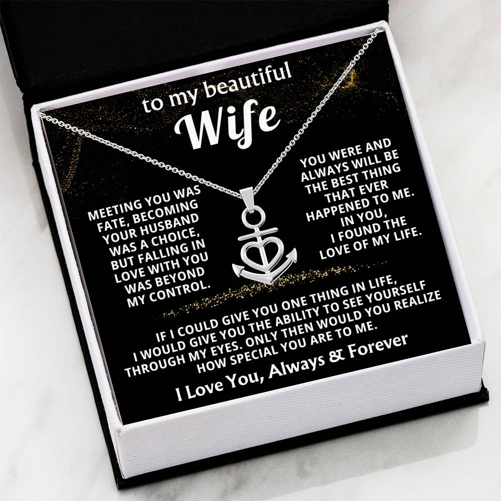 To My Beautiful Wife Necklace - Beautiful Wife Jewelry Gift for Birthday, Valentine’s Day & Special Romantic Moments - Anchor Pendant Necklace