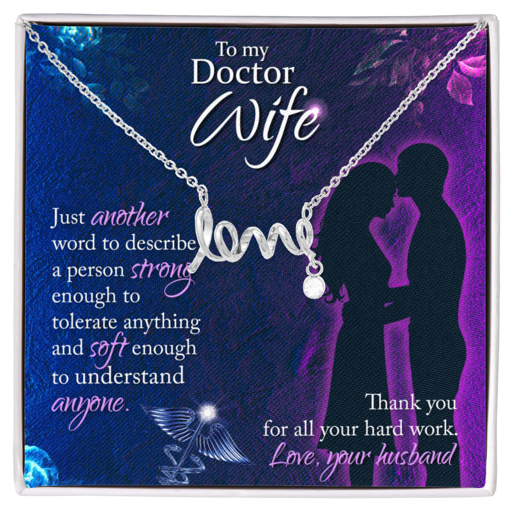 To My Doctor Wife Necklace Gift from Husband - Scripted Love Necklace