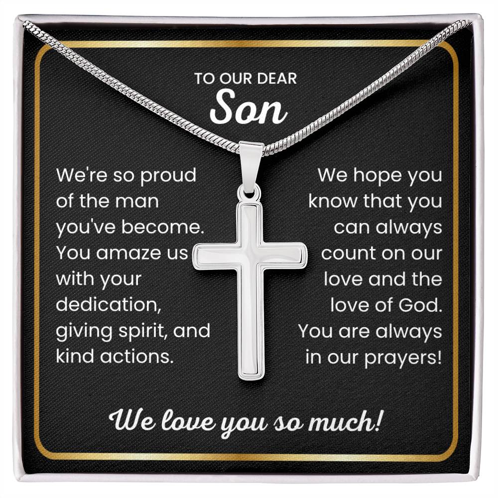 To Our Dear Son - We love you so much - Gift for Son from Mom and Dad - Artisan Cross Necklace