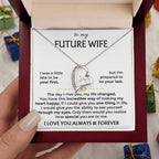 Future Wife Necklace - Romantic Jewelry Gift for Girlfriend for Valentine’s Day, Birthday & Proposal Celebrations - Forever Love Necklace