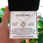Future Wife Necklace - Romantic Jewelry Gift for Girlfriend for Valentine’s Day, Birthday & Proposal Celebrations - Love Knot Necklace