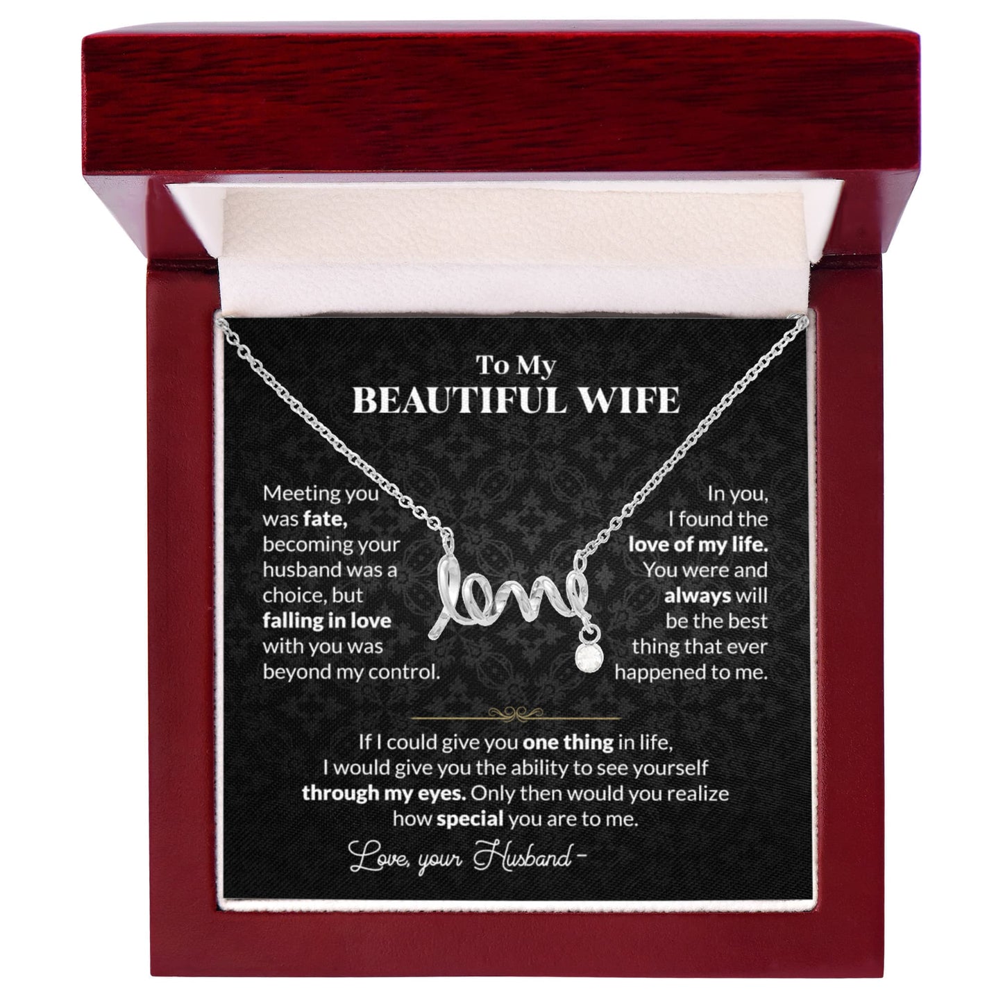 Thoughtful Romantic Wife Gift - Jewelry from Husband for Any Occasion - Scripted Love Necklace