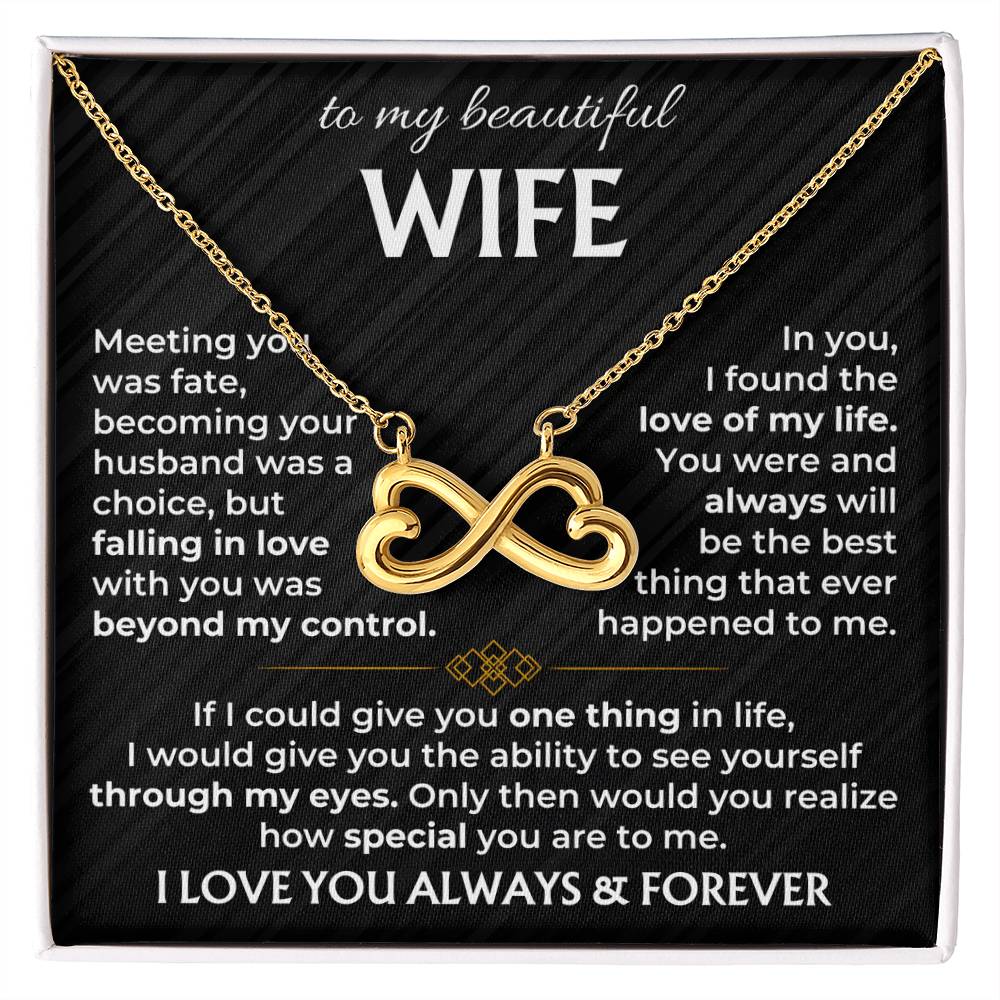 To My Wife Necklace - Amazing Jewelry Gift from Husband for Birthday, Christmas, Anniversary & Valentine’s Day - Endless Love Necklace