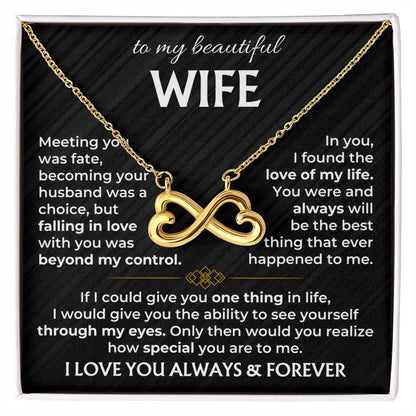 To My Wife Necklace - Amazing Jewelry Gift from Husband for Birthday, Christmas, Anniversary & Valentine’s Day - Endless Love Necklace