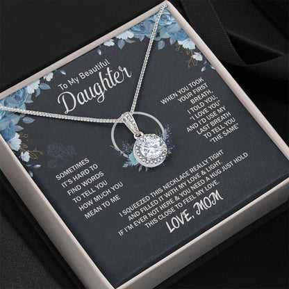 To My Daughter Necklace - Sentimental Birthday Gift from Mom - Eternal Hope Necklace