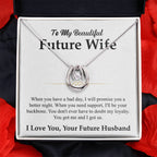 To My Future Wife Necklace - Best Romantic Jewelry Gift for Special Occasions & Love Appreciation - Lucky In Love Necklace