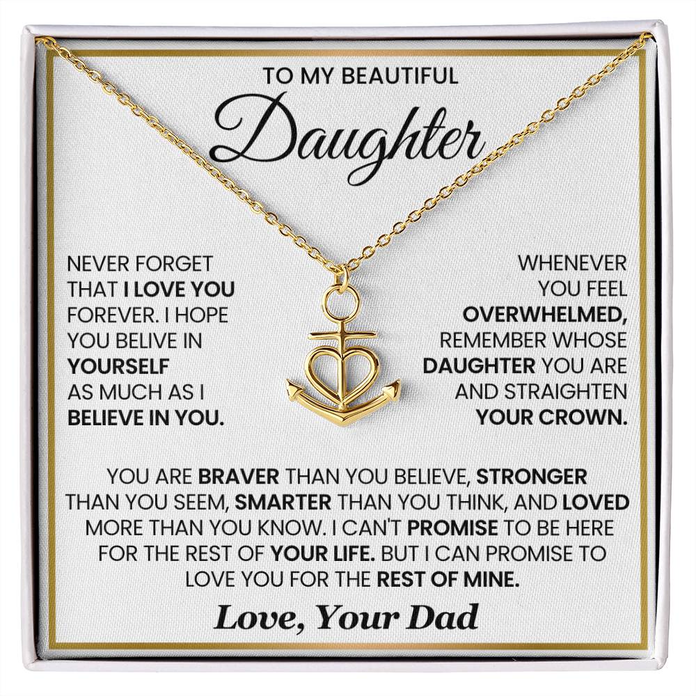 To My Daughter - You are braver than you believe - Daughter Gift from Dad - Anchor Pendant Necklace
