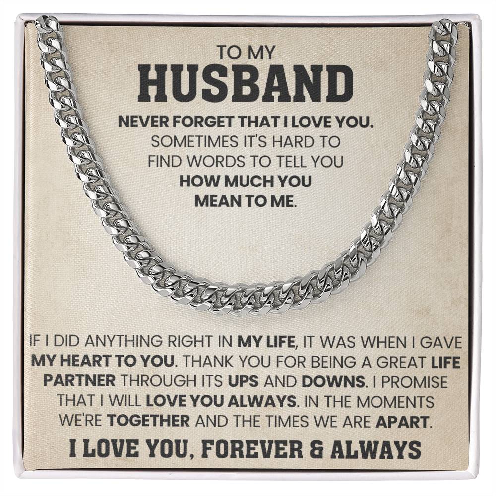 To My Husband Gift from Wife - Never Forget That I Love You - Cuban Link Chain