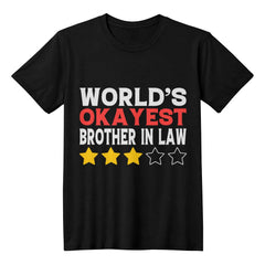 World’s Okayest Brother‑in‑Law T‑Shirt – Funny Unisex Graphic Tee