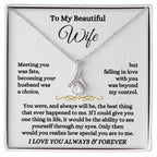 To My Beautiful Wife Necklace - Beautiful Wife Jewelry Gift for Birthday, Valentine’s Day & Special Romantic Moments - Alluring Beauty Necklace
