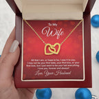To My Wife Necklace - Beautiful Wife Jewelry Gift for Birthday, Valentine’s Day & Special Romantic Moments - Interlocking Hearts Necklace