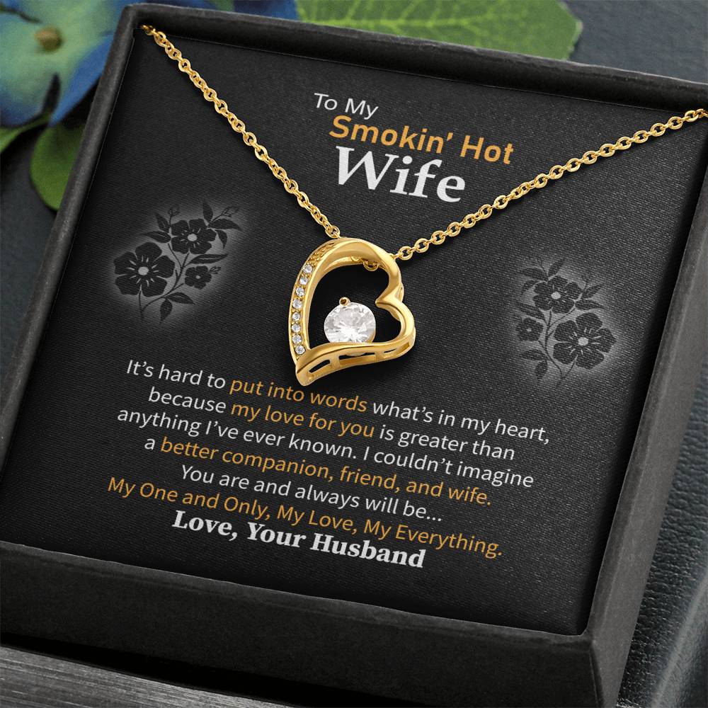 Thoughtful Romantic Gift for Smokin' Hot  Wife - Jewelry from Husband for Any Occasion - Forever Love Necklace