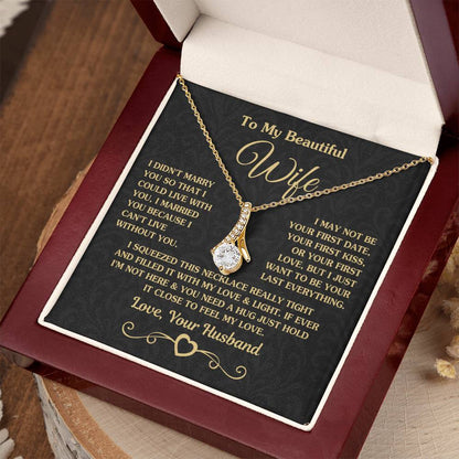 To My Beautiful Wife Necklace - Emotional Love Jewelry Gift from Husband for Valentine’s Day & Birthday Happiness - Alluring Beauty Necklace