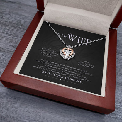 To My Wife Necklace - Love Gift from Husband for Any Occasion - Crown Pendant Necklace