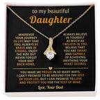 To My Daughter Necklace - You make me proud in so many ways - Daughter Present from Dad - Alluring Beauty Necklace