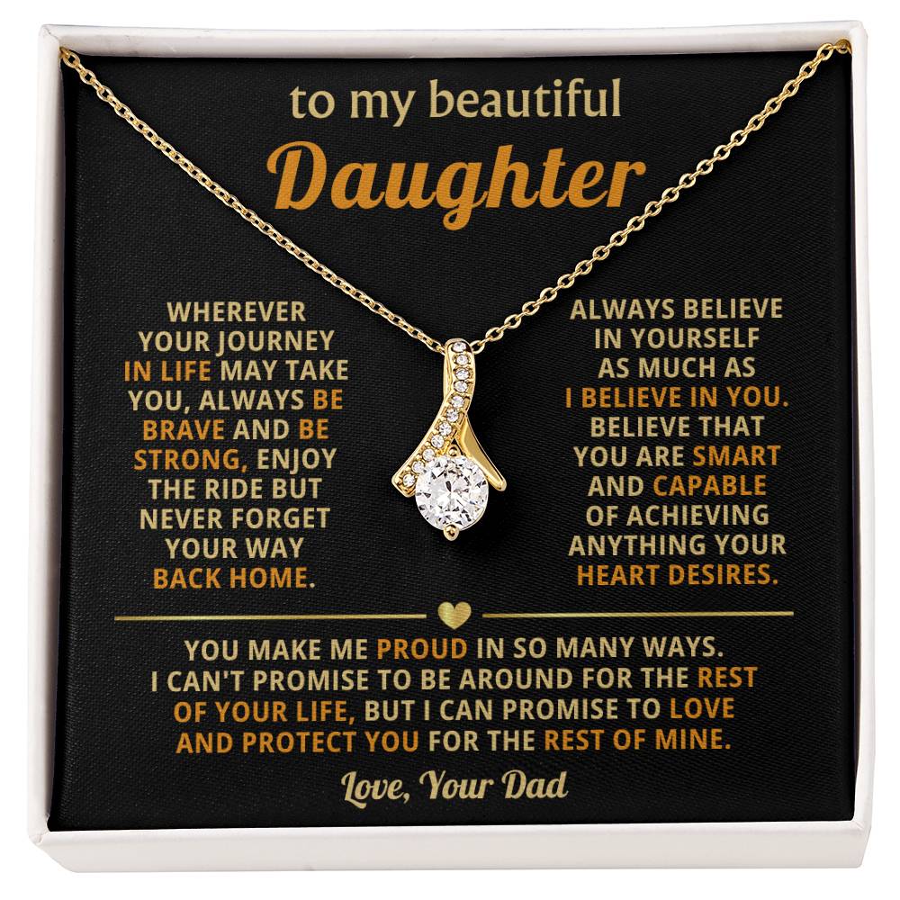 To My Daughter Necklace - You make me proud in so many ways - Daughter Present from Dad - Alluring Beauty Necklace