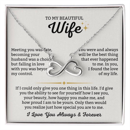To My Wife Necklace - Meaningful Gift Idea from Husband, Romantic Jewelry for Valentine’s Day & Anniversaries - Endless Love Necklace