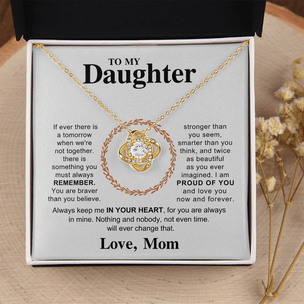 To My Beautiful Daughter Necklace - Always keep me in your heart - Gift for Daughter from Mom - Love Knot Necklace