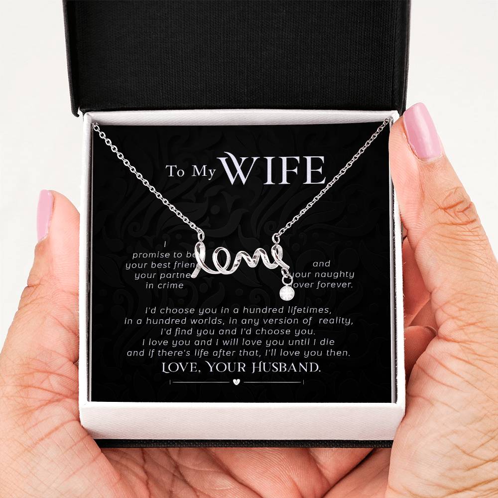 Sweet Gift for Wife from Husband - Romantic Jewelry for Everyday Love - Scripted Love Necklace