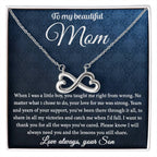 To My Beautiful Mom - I Will Always Need You - Endless Love Necklace - Sentimental Gift for Mom from Son