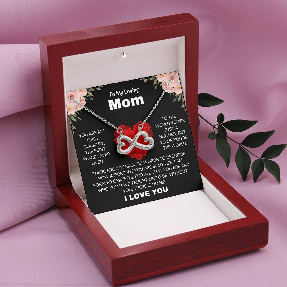 To My Loving Mom - You're the world for me - Endless Love Necklace - Special Gift for Mom