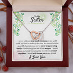 Gift for Sister - We have never stopped being family - Interlocking Hearts Necklace