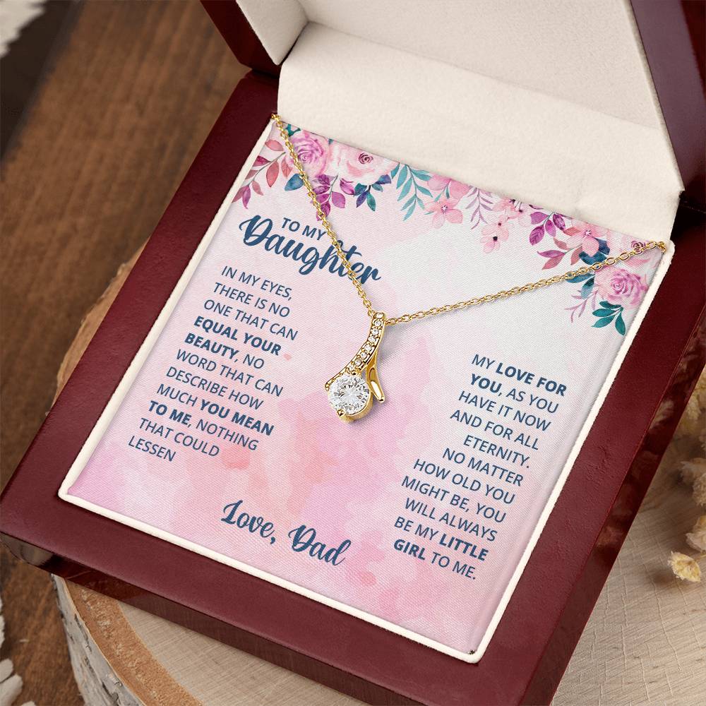 To My Daughter Necklace - Heartwarming Gift from Dad for Daughter’s Birthday & Meaningful Achievements - Alluring Beauty Necklace