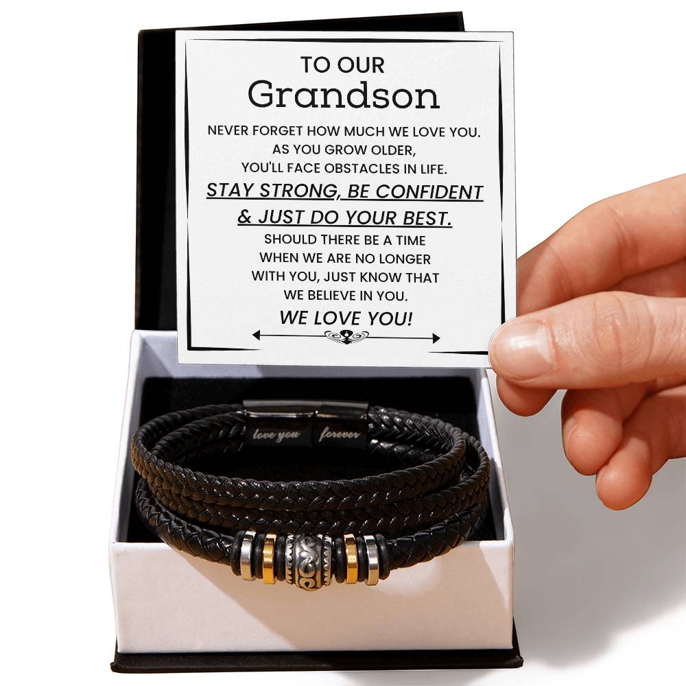 To Our Grandson - Stay Strong, Be Confident & Just Do Your Best - Love You Forever Bracelet from Grandparents