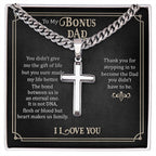 To My Bonus Dad - Artisan Cross with Cuban Link Chain Gift for Him