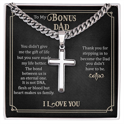 To My Bonus Dad - Artisan Cross with Cuban Link Chain Gift for Him