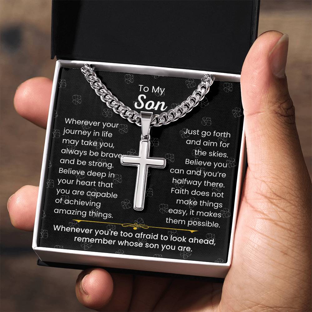 To My Son - Always be brave and be strong - Gift for Son - Artisan Cross with Cuban Link Chain