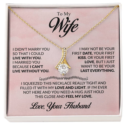 To My Wife Necklace - Romantic Keepsake Jewelry Gift from Husband for Special Days & Valentine’s Love - Alluring Beauty Necklace