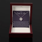 To My Sister In Law - Thank You for Accepting Me - Love Knot Necklace