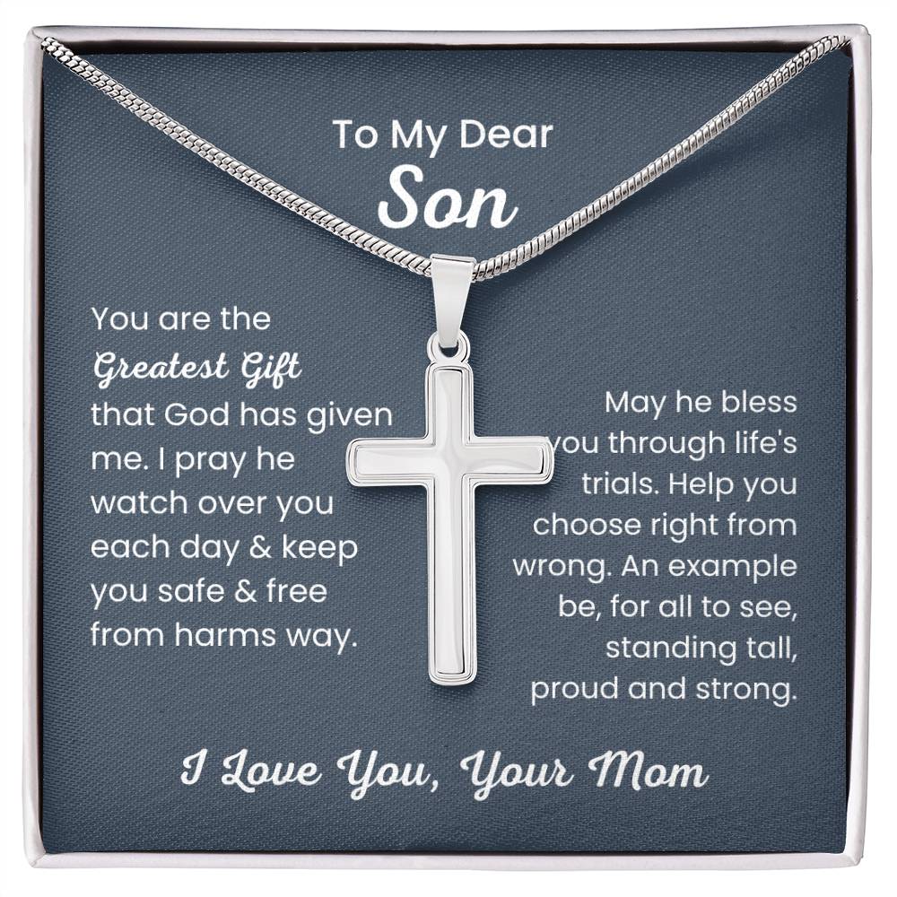 To Dear My Son - You are the greatest gift - Gift for Son from Mom - Artisan Cross Necklace