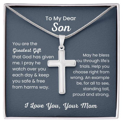 To Dear My Son - You are the greatest gift - Gift for Son from Mom - Artisan Cross Necklace