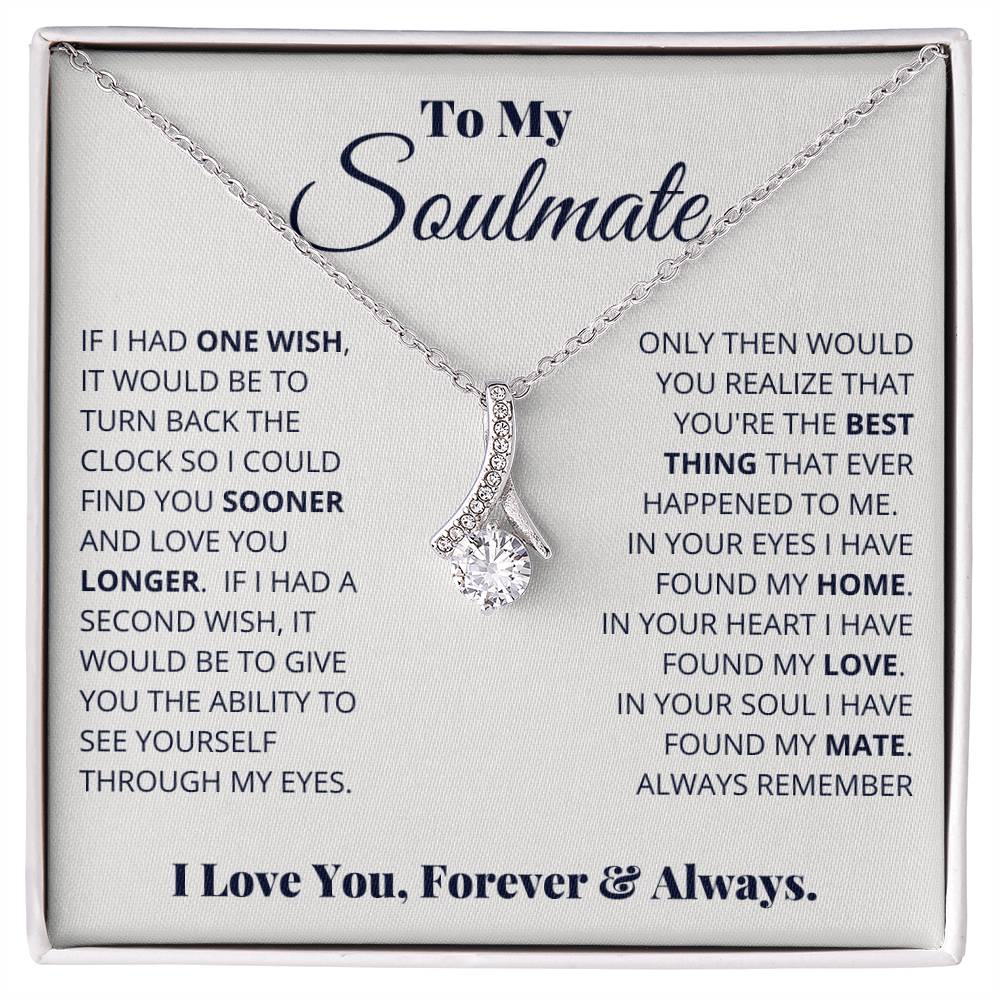 To My Soulmate Necklace - Romantic Jewelry Gift for Her for Christmas & Special Dates - Alluring Beauty Necklace