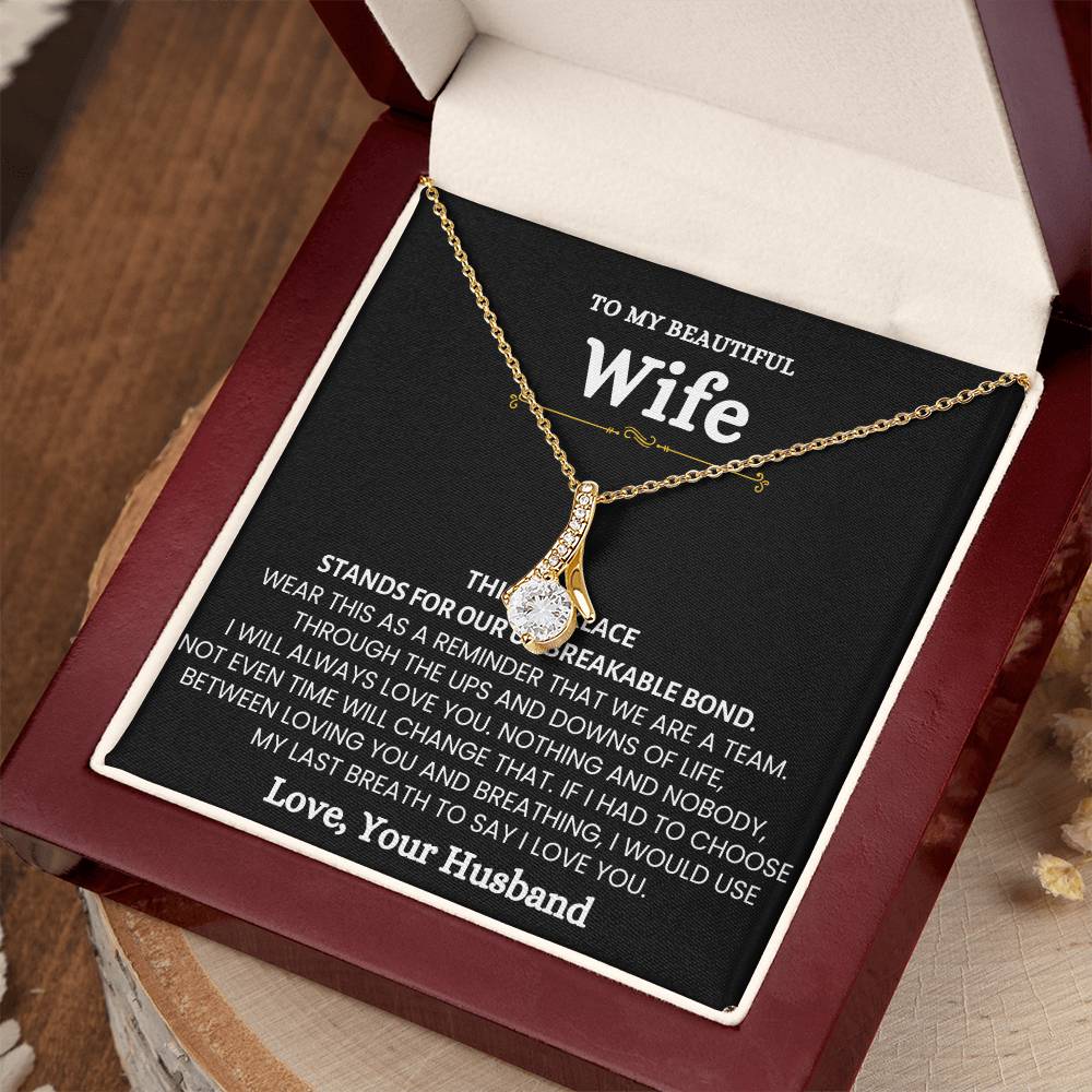 To My Wife Necklace - Beautiful Wife Jewelry Gift for Birthday, Valentine’s Day & Special Romantic Moments - Alluring Beauty Necklace